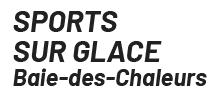 Sports sur Glace Baie-des-Chaleurs